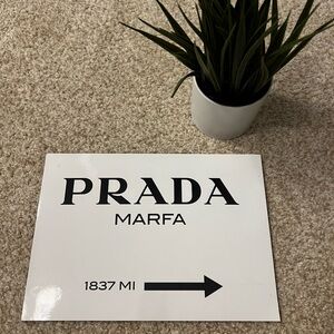 Prada Marfa Sign with Black Text